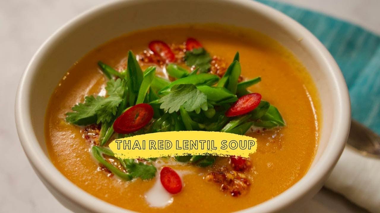 Ottolenghi's Thai Red Lentil Soup with Sweet Sugar Snap Peas